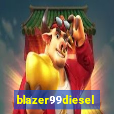 blazer99diesel