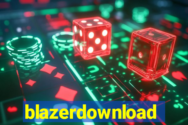 blazerdownload