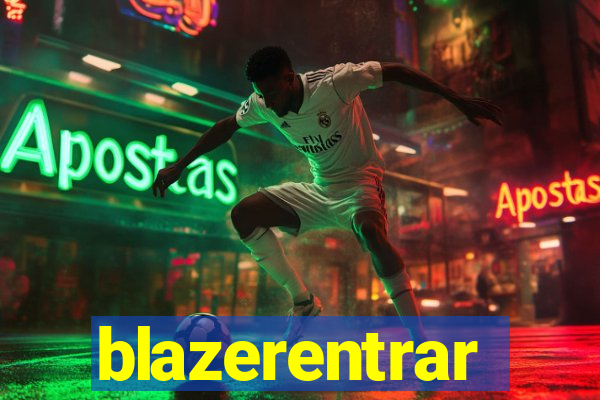 blazerentrar