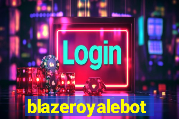 blazeroyalebot