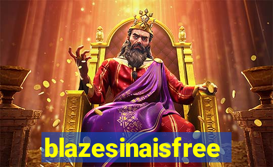 blazesinaisfree