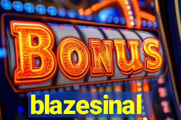 blazesinal