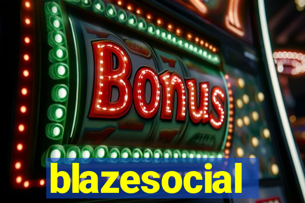 blazesocial