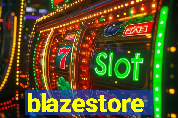 blazestore