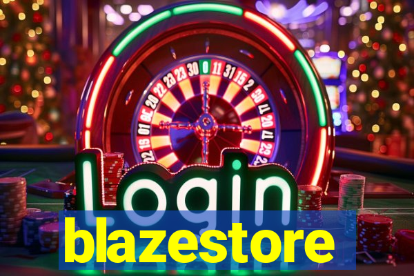 blazestore