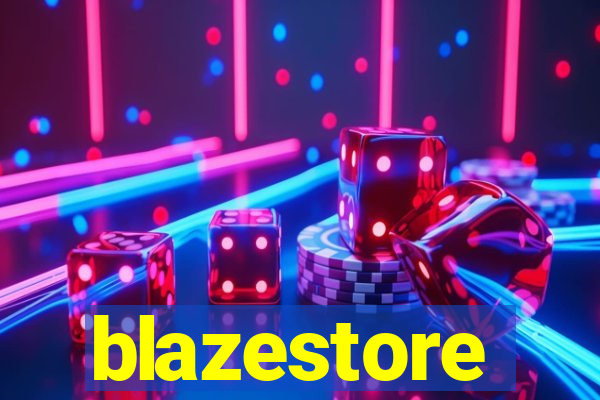 blazestore