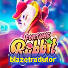 blazetradutor