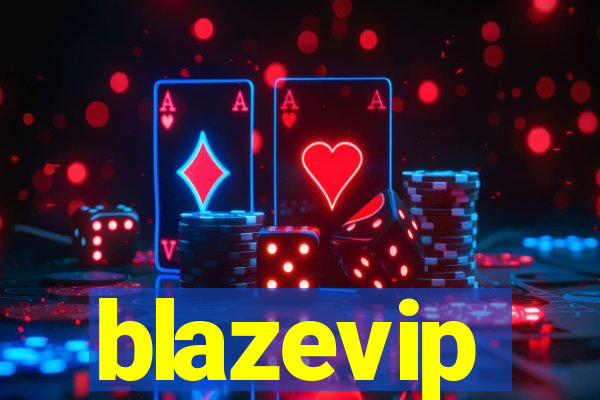 blazevip