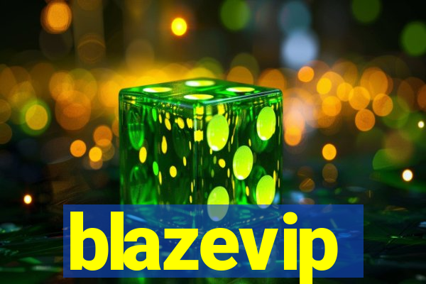 blazevip