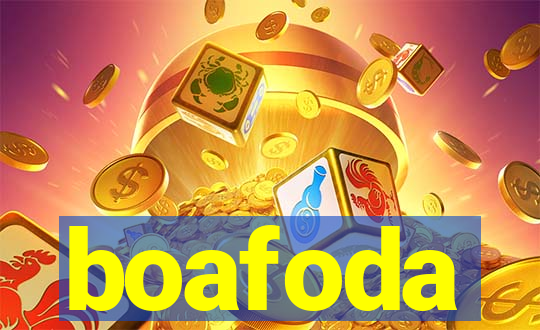 boafoda