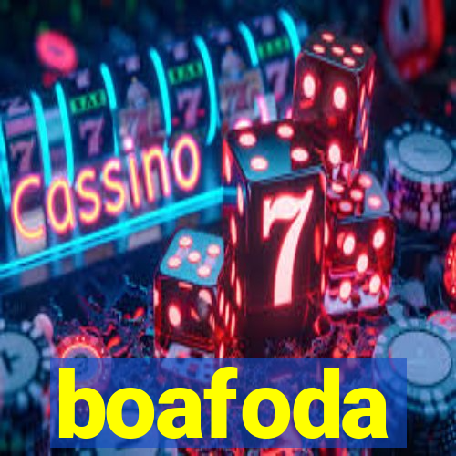 boafoda