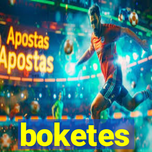 boketes