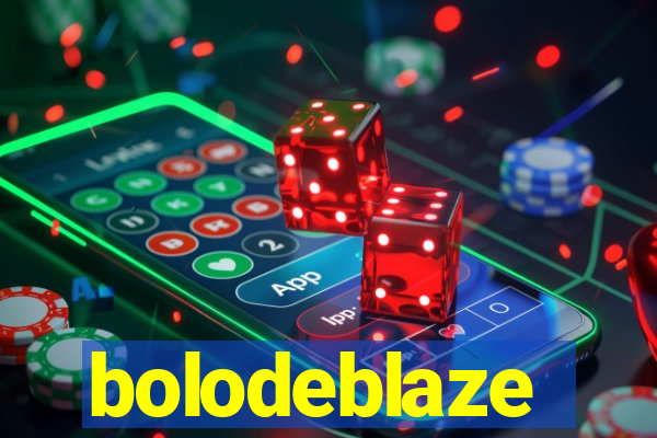 bolodeblaze