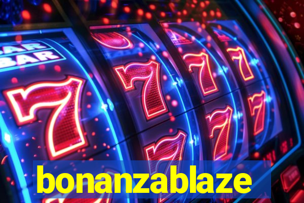 bonanzablaze