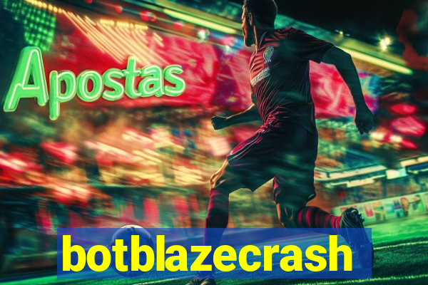 botblazecrash