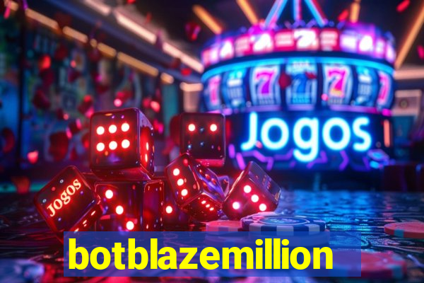 botblazemillion