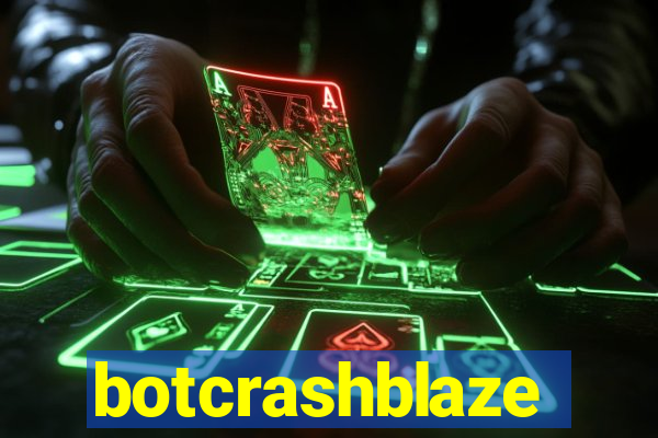 botcrashblaze