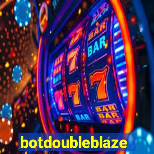 botdoubleblaze