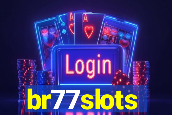 br77slots