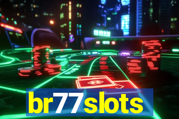 br77slots