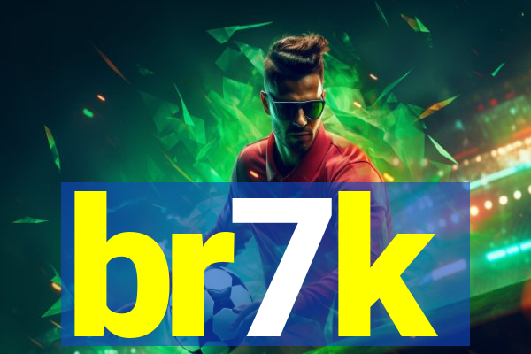 br7k