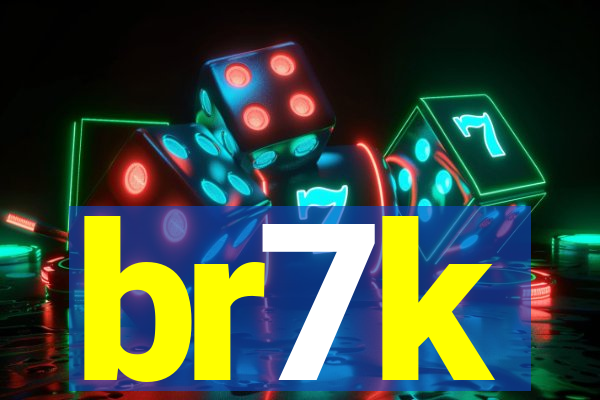 br7k