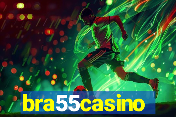 bra55casino