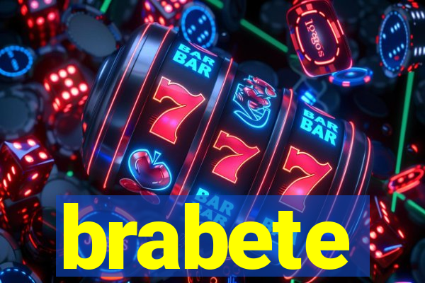 brabete