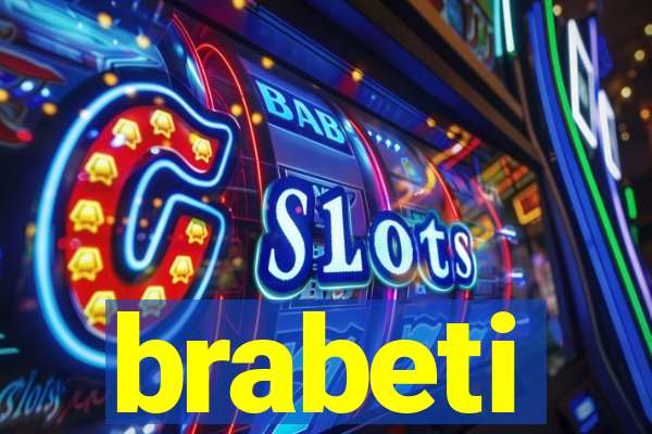 brabeti