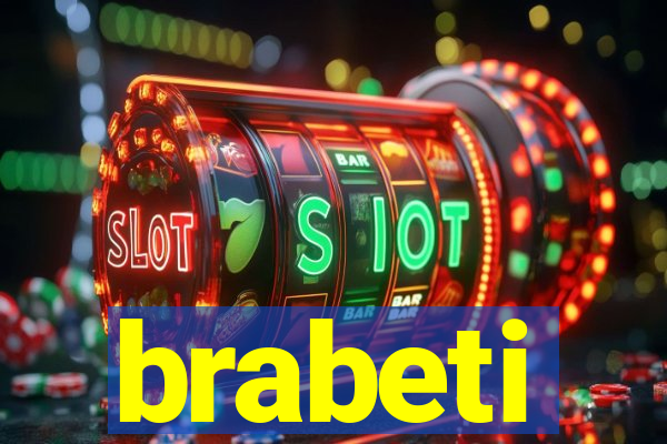 brabeti