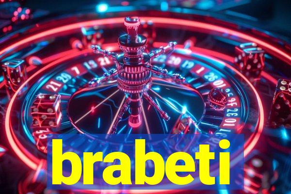 brabeti