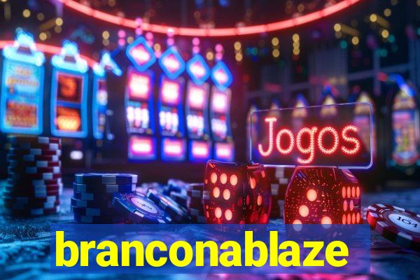 branconablaze