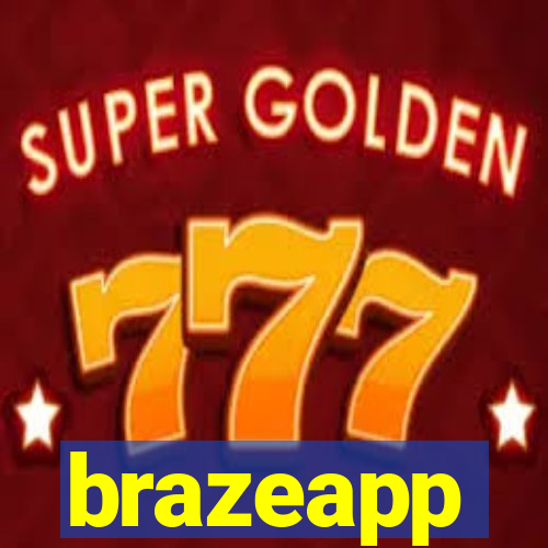 brazeapp