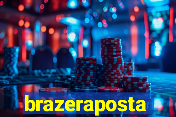 brazeraposta