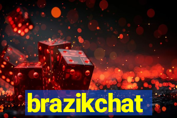 brazikchat