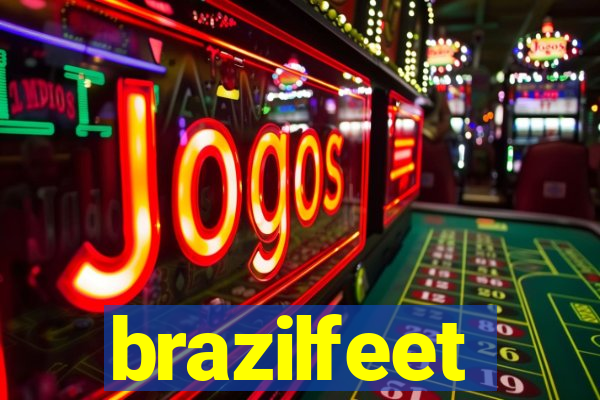 brazilfeet