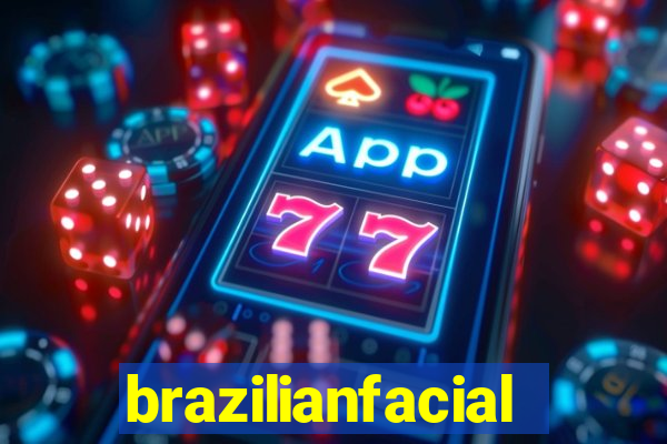 brazilianfacial