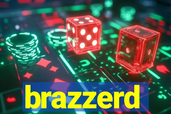 brazzerd