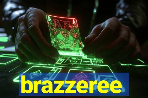 brazzeree