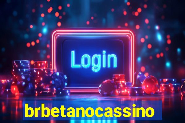 brbetanocassino