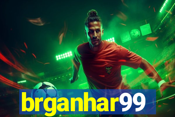 brganhar99