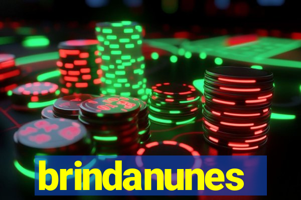 brindanunes