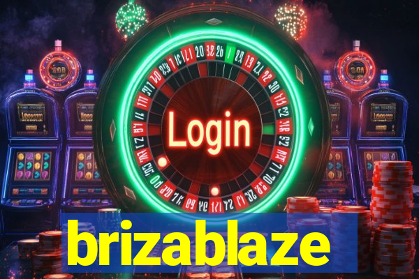 brizablaze