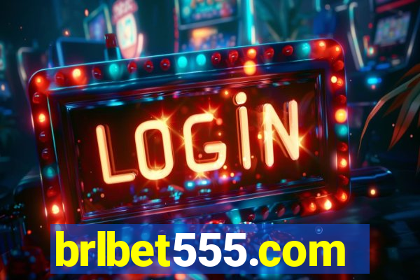 brlbet555.com