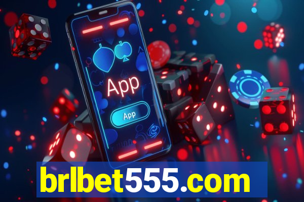 brlbet555.com