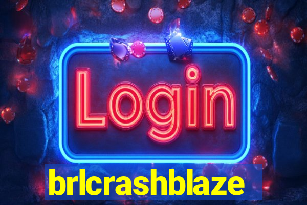 brlcrashblaze