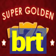 brt