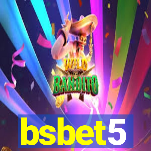 bsbet5