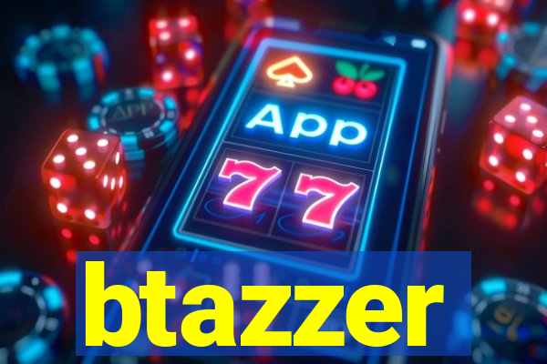 btazzer