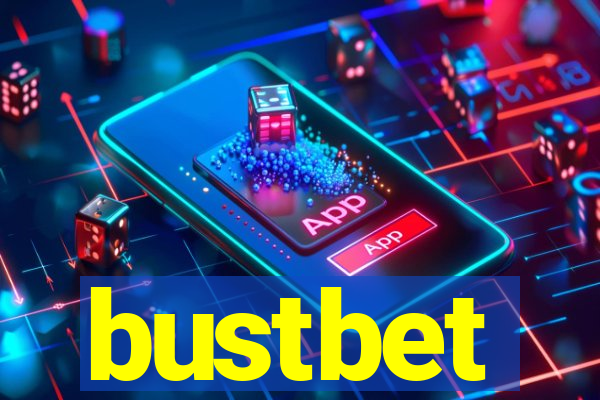 bustbet